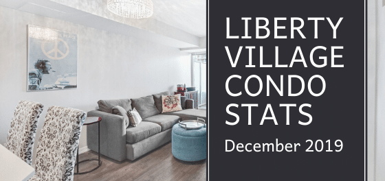 Liberty Village Condo Stats December 2019